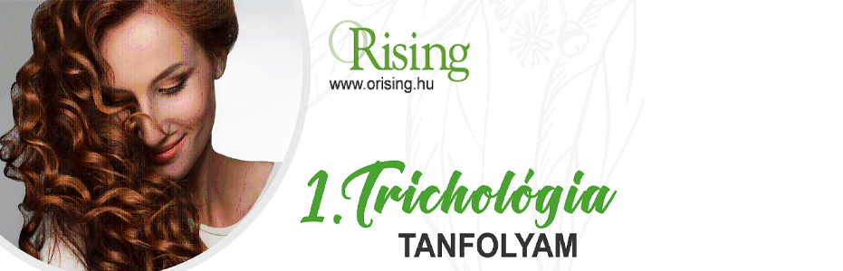 ORising 1. trichológia tanfolyam